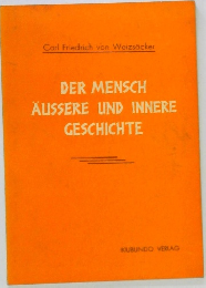 DER MENSCH  AUSSERE UND INNERE  GESCHICHTE