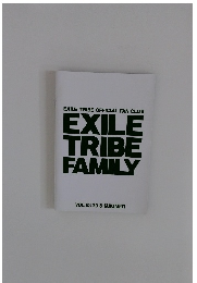 EXILE  TRIBE  FAMILY