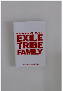 EXILE  TRIBE  FAMILY