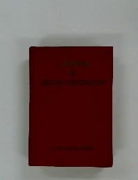 A HANDBOOK  OF  ENGLISH CONVERSATION