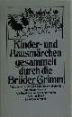Kinder- und  Hausmarchen  gesammelt  durch die  Bruder Grimm