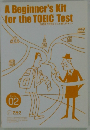 A Beginner's Kit　for the TOEIC　Teｓｔ