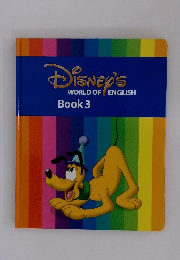 DISNEY'S　WORLD　OF　ENGLISH　Book 3