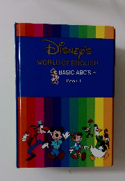 Disney's  WORLD OF ENGLISH　BASIC ABC'S +  Book 1