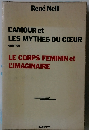 L'Amour et les mythes du c?ur