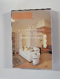 SIGNATURE 特集  快適な部屋、スタイルのある暮らし