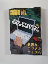 SIGNATURE　快適なデジタルライフへ