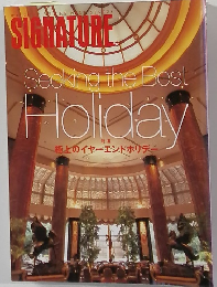 Seeking the Best  Holiday