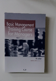 Basic Management  Training Course  for Managers　Vol.4