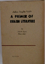A PRIMER OF  ENGLISH LITERATURE