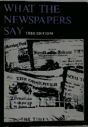 WHAT THE NEWSPAPERS SAY　1980 EDITION