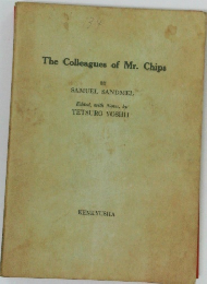 The Colleagues of Mr. Chips