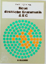Neue  deutsche Grammatik  ABC