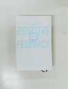 ポジティブフィードバック