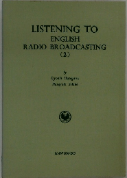 LISTENING TO  ENGLISH  RADIO BROADCASTING  (2)