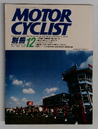 MOTOR  CYCLIST　1988年12月号　No.124