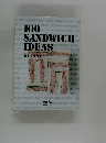 100 sandwich ideas 