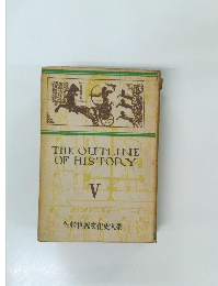 THE OUTLINE  OF HISTORY  V