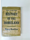 HISTORY  OF THE  HOMELAND
