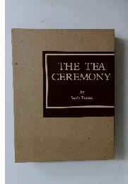 THE TEA CEREMONY