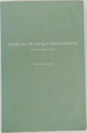 Vocabulary Building X Rapid Reading  Intermediate Level