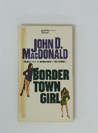 Border Town Girl