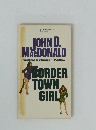 Border Town Girl