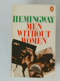 HEMINGWAY  MEN  WITHOUT  WOMEN
