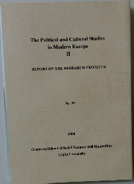 The Political and Cultural Studies  in Modern Europe  II  REPORT ON THE RESEARCH PROJECTS