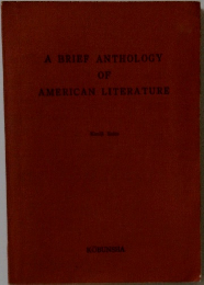A BRIEF ANTHOLOGY  OF　　MERICAN　LITERATURE