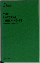 THE  LATERAL  THINKING 45
