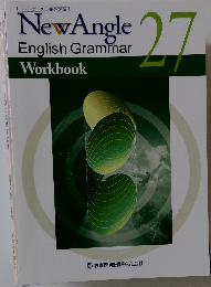 NewAngle  English Grammar  Workbook  27