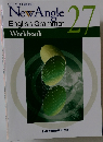 NewAngle  English Grammar  Workbook  27