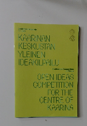 OPEN IDEAS COMPETITION FOR THE CENTRE OF KAARINA