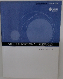 SUN EDUCATIONAL SERVICES  Solaris 8 インストール