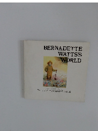 BERNADETTE  WATTS'S  WORLD