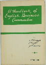 A Handbook of English Business Conversation