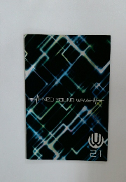 NEO　SOUND WAVE　21
