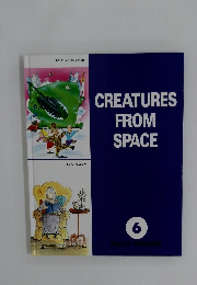 CREATURES FROM SPACE  6