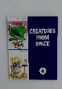 CREATURES FROM SPACE  6