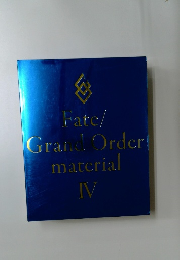 Fate/Grand Order! material IV