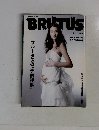 BRUTUS 2005年2/1号 no.563　ブルータスの「子供特集」   