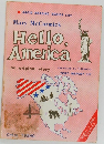 Hello, America an original story