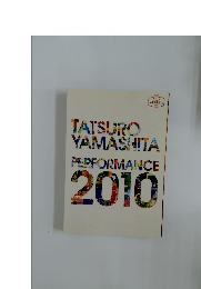 TATSURO  YAMASHITA  PERFORMANCE 2010