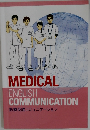 MEDICAL  ENGLISH  COMMUNICATION
