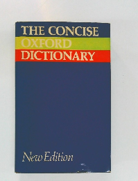 THE CONCISE OXFORD DICTIONARY