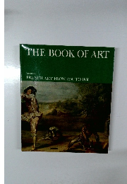 THE BOOK OF ART  VOLUME 5  FRENCH ART FROM 1350 TO 1850