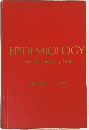 EPIDEMIOLOGY An Introductory Text