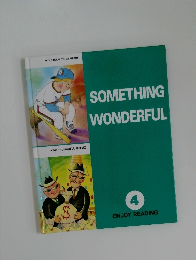 SOMETHING　WONDERFUL　4