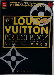 LOUIS　VUITTON　PERFECT　BOOK　2002年春夏